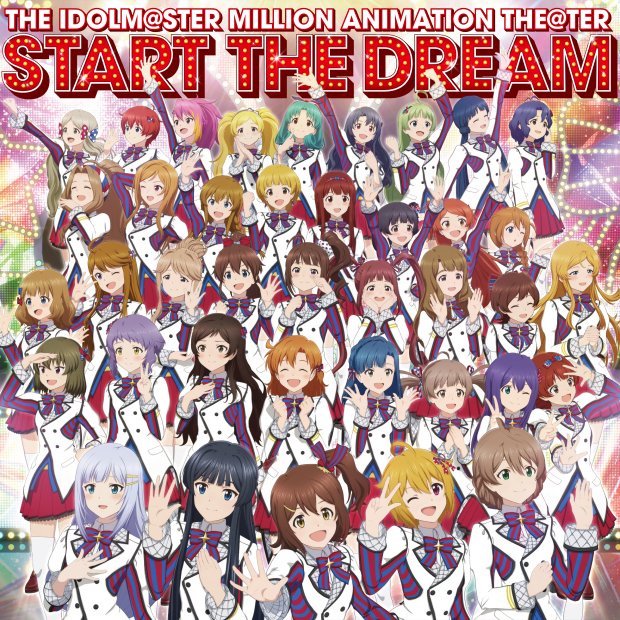 THE IDOLM@STER MILLION ANIMATION THE@TER  『START THE DREAM』